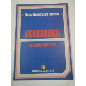 MICROCHIRURGIA  RECONSTRUCTIVA  -  Doina Dumitrescu Ionescu